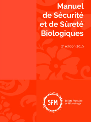 Manuel de Sécurité et Sûreté Biologiques - 2019